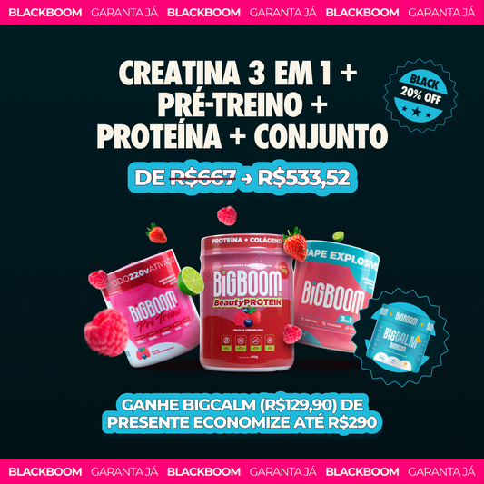 Kit 1 Black Week - Creatina + Pré-Treino +Proteína + Conjunto + BigCalm Grátis